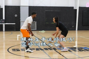 篮球:在练左手运球,突破,左手单手上篮应该怎样才能练好